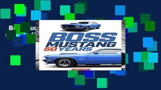 Boss Mustang: 50 Years (Volume 1)  Review