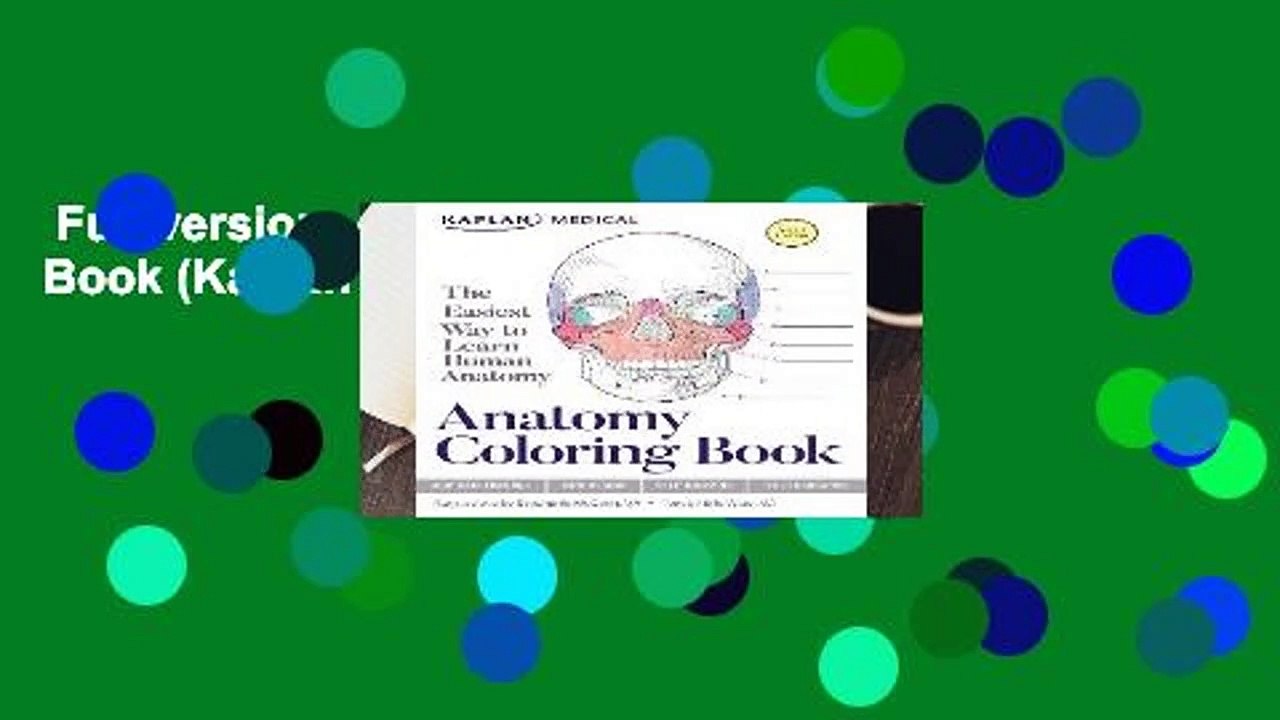 Full version  Anatomy Coloring Book (Kaplan Medical) Complete