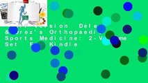 Full version  Delee & Drez's Orthopaedic Sports Medicine: 2-Volume Set  For Kindle