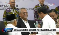 Isu Jatah Menteri Kabinet Jokowi Mencuat, Sejumlah Partai Siapkan Nama