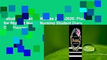 Students Planner Nurses 2019-2020: Planner for Student Nurse, Nursing Student Diary Day Planner: