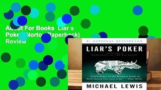 About For Books  Liar s Poker (Norton Paperback)  Review