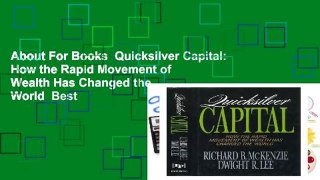 About For Books  Quicksilver Capital: How the Rapid Movement of Wealth Has Changed the World  Best