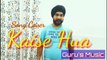 Kaise Hua (Cover) I Gurbachan Singh I Kabir Singh I Guru`s Music