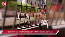 Ambulans alev aldı, sağlık personeli hastayı alevler içinden kurtardı