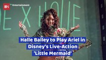 Halle Bailey Will Be Ariel In The 'Little Mermaid' Live Action Movie