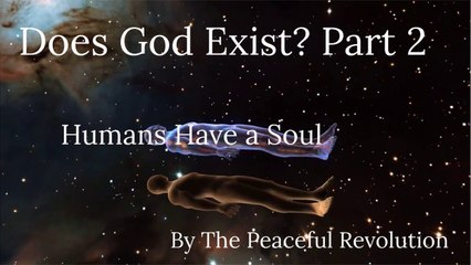 Does God Exist? Part 2