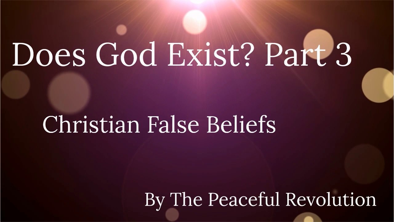 Does God Exist?  Part 3
