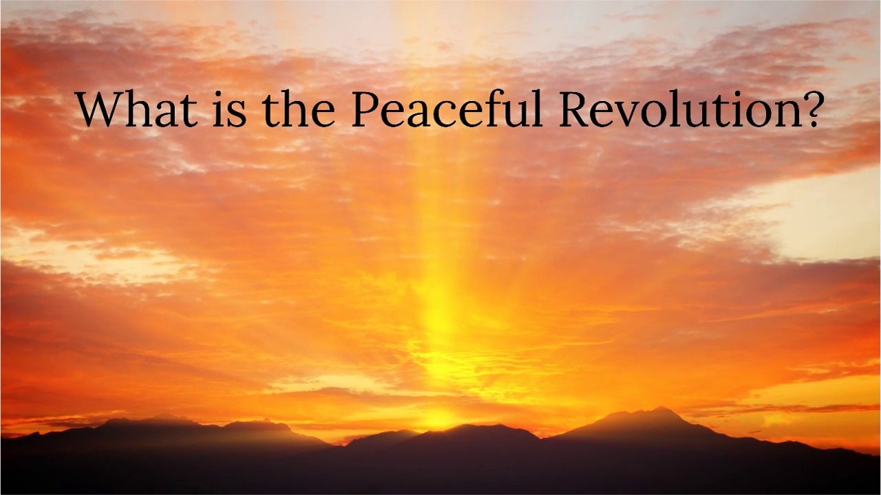 The Peaceful Revolution