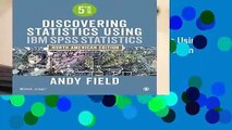 About For Books  Discovering Statistics Using IBM SPSS Statistics: North American Edition  For