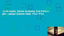 Livre audio  Dance Anatomy 2nd Edition par ; Jacqui Greene Haas  Pour iPad