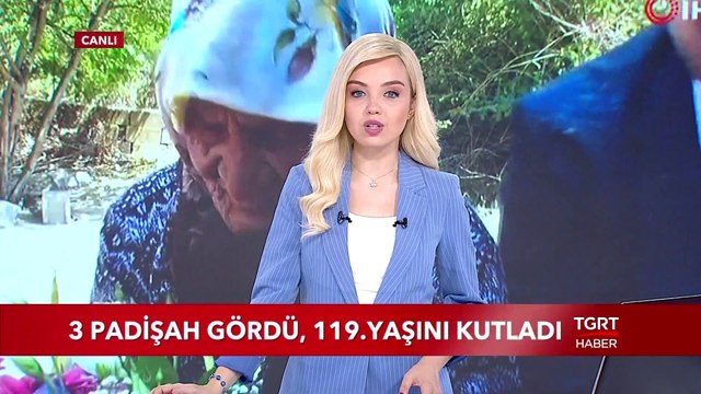 3 Padişah Gördü, 119. Yaşını Kutladı