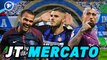 Journal du Mercato : l’Inter Milan lance les grandes manœuvres