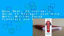 Done Deal: An Insider's Guide to Football Contracts, Multi-Million Pound Transfers and Premier