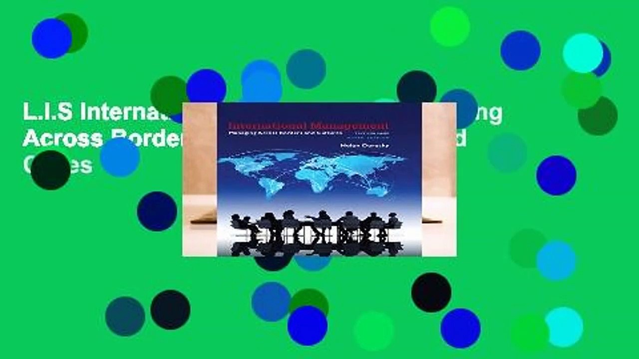 L.I.S International Management: Managing Across Borders and Cultures, Text and Cases