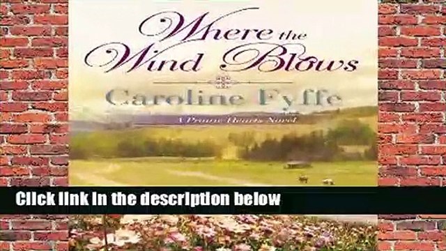 Where the Wind Blows (A Prairie Hearts Novel Book 1) Complete