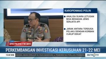 Polri Umumkan Temuan Baru Soal Aksi 21-22 Mei (4)