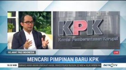 KPK Mencari Pemimpin Berani dan Bersih (2)