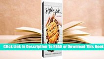 Sister Pie: The Recipes and Stories of a Big-Hearted Bakery in Detroit