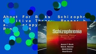 About For Books  Schizophrenia: Cognitive Theory, Research, and Therapy  Best Sellers Rank : #5
