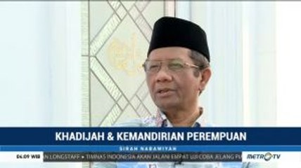 Sirah Nabawiyah: Khadijah dan Kemandirian Perempuan (1)