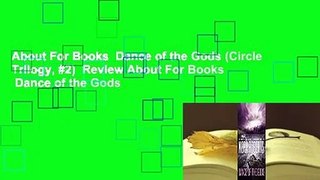 About For Books  Dance of the Gods (Circle Trilogy, #2)  Review About For Books  Dance of the Gods