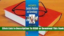Online Hazzard's Geriatric Medicine and Gerontology  For Full