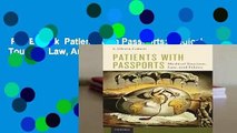 Full E-book  Patients with Passports: Medical Tourism, Law, And Ethics  For Kindle