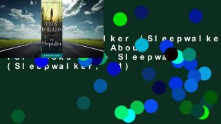 The Sleepwalker (Sleepwalker, #1) Complete  About For Books  The Sleepwalker (Sleepwalker, #1)