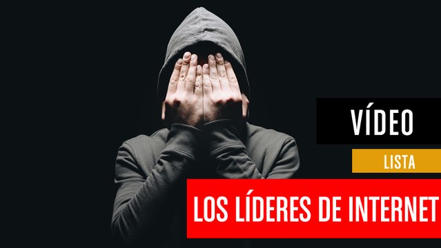 Los grandes líderes de Internet que muy pocos conocen