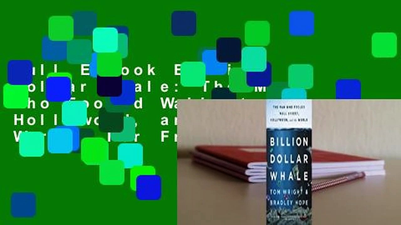 Full E-book Billion Dollar Whale: The Man Who Fooled Wall Street, Hollywood, and the World  For Free
