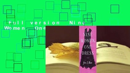 Full version  Nine Women, One Dress  Review