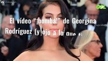 El vídeo “¡bomba!” de Georgina Rodríguez (y ojo a lo que tiene en la boca)
