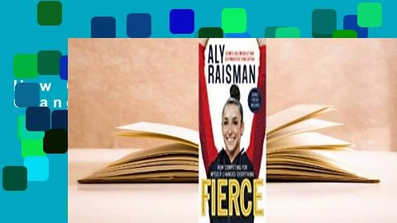 Full E-book Fierce: How Competing for Myself Changed Everything  For Full