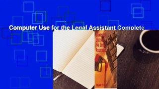 Computer Use for the Legal Assistant Complete