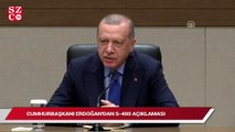 Cumhurbaşkanı: Erdoğan S-400’lerin yolculuk hazırlığı devam ediyor