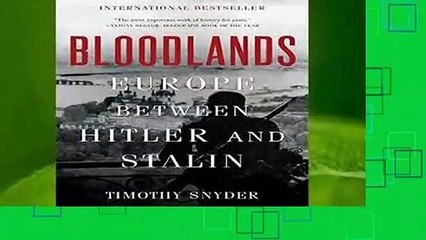 Bloodlands: Europe Between Hitler and Stalin  Best Sellers Rank : #5