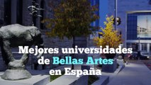 Mejores universidades de Bellas Artes en España