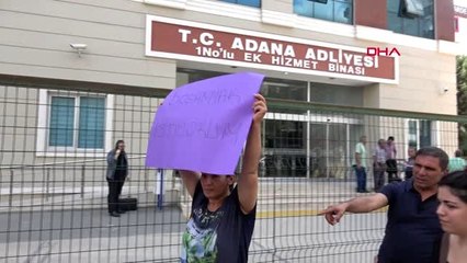 ADANA Boşanamayan kadından adliye önünde eylem