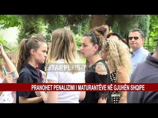 PRANOHET PENALIZIMI I MATURANTËVE NË GJUHËN SHQIPE