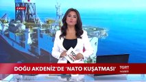 NATO Ülkelerinin Doğu Akdeniz'deki Ortak Hedefi Türkiye'yi Kuşatmak