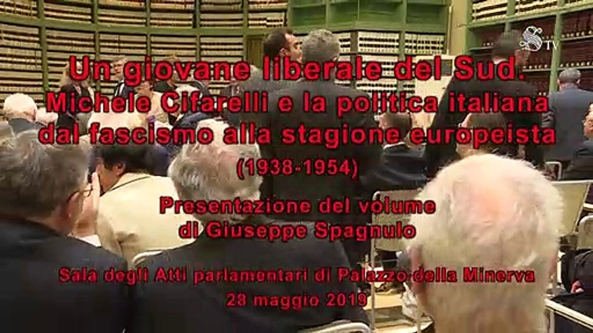 Roma Michele Cifarelli e la politica italiana dal fascismo alla stagione europeista 28.05.19