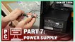 Den of Geek PC Building Guide: Power Supply (Part 7)