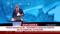 Pendik magandaları tutuklandı