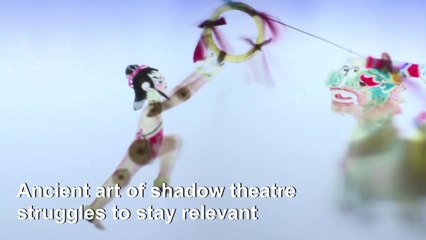 Chinese shadow theatre fights against dying of the light