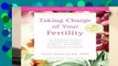 About For Books  Taking Charge of Your Fertility: The Definitive Guide to Natural Birth Control