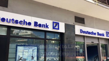 Deutsche Bank to Layoff Nearly 20,000 Employees