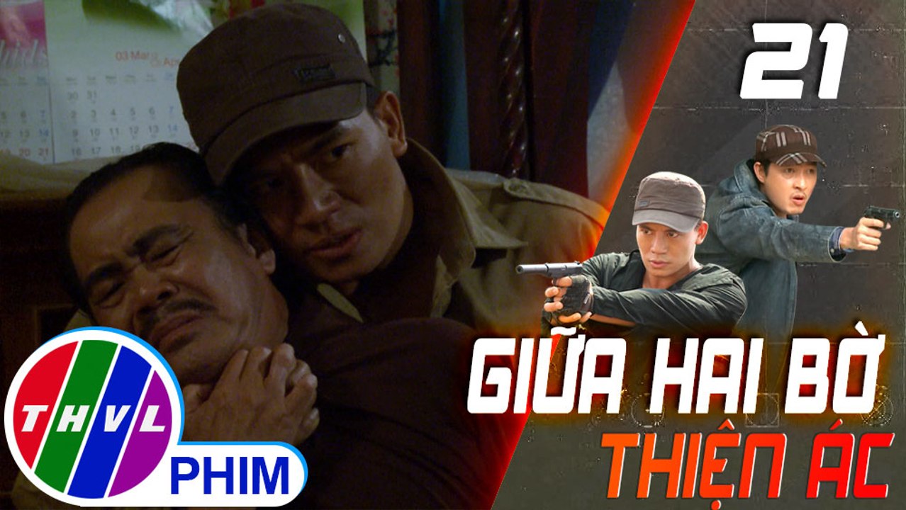 THVL | Giữa hai bờ thiện ác - Tập 21[6]: Sách bắt Ba Lộc làm con tin khi bị cảnh sát bao vây