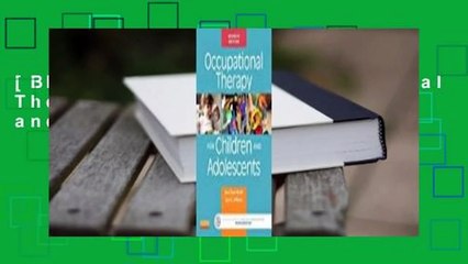 [BEST SELLING]  Occupational Therapy for Children and Adolescents