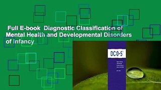 Full E-book  Diagnostic Classification of Mental Health and Developmental Disorders of Infancy
